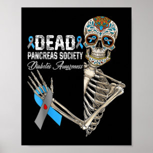 Dead Pancreas Society Diabetes Awareness Day Sugar Poster