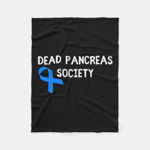 Dead Pancreas Society Diabetes Awareness Fun Diabe Fleece Blanket