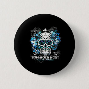 Dead Pancreas Society Diabetes Awareness Sugar Sku 6 Cm Round Badge