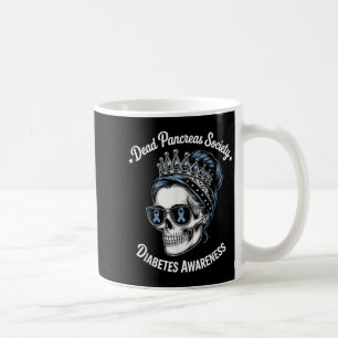 Dead Pancreas Society Shirt Funny Diabetes Awarene Coffee Mug