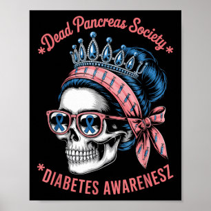 Dead Pancreas Society Shirt Funny Diabetes Awarene Poster