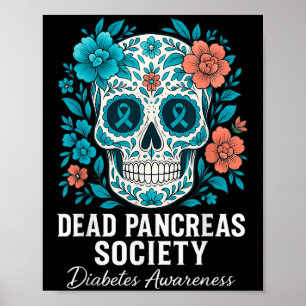 Dead Pancreas Society Sugar Diabetes Awareness Sku Poster