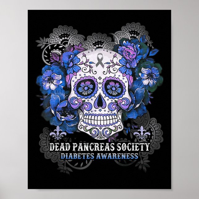 Dead Pancreas Society Sugar Skull diabetes awarene Poster (Front)