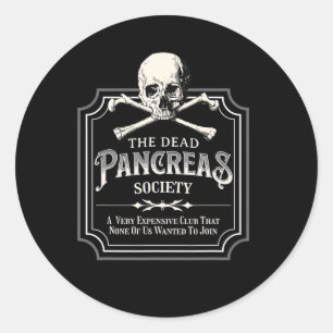 Dead Pancreas Society Type One Diabetes T1D Awaren Classic Round Sticker