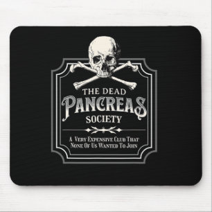 Dead Pancreas Society Type One Diabetes T1D Awaren Mouse Mat