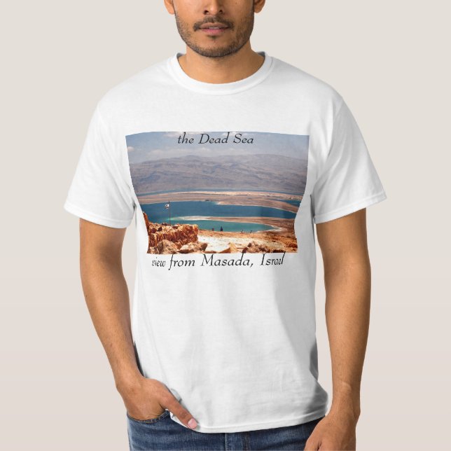 Dead Sea, view from Masada T-shirt (Front)