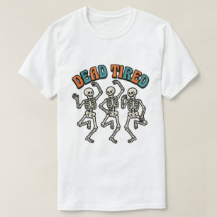 Dead Tired Funny Dancing Skeletons Retro Halloween T-Shirt