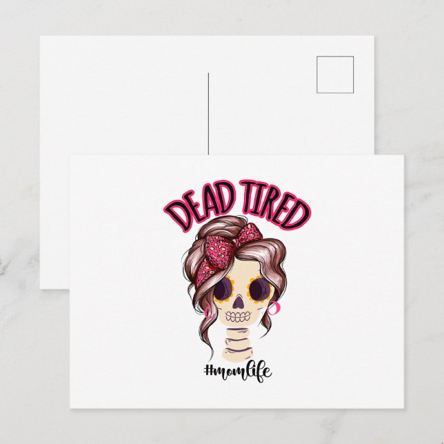 Dead Tired Mum Life Skeleton Messy Bun Bandanna Postcard (Front/Back)