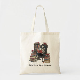 Dead Tired Still Reading Victorian Book Tote Bag