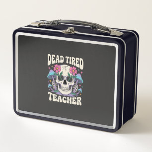 Dead Tired Teacher Skull Mushroom Halloween Graphi Metal Lunch Box