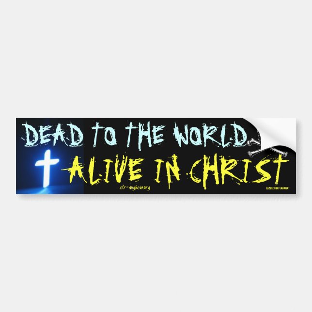 dead to the world bumper sticker (Front)
