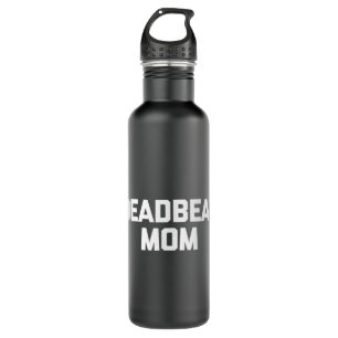Deadbeat Mum  funny saying sarcastic mother cool m 710 Ml Water Bottle