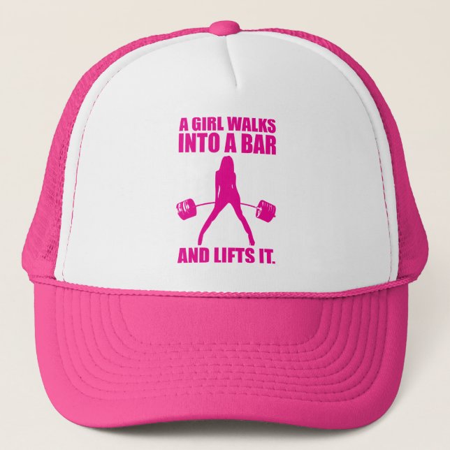 Deadlift - A Girl Walks Into A Bar And Lifts It Trucker Hat (Front)