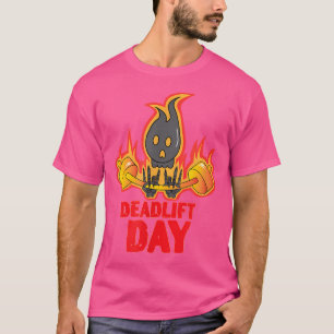 Deadlift Day Training Powerlifter Barbell Gym T-Shirt