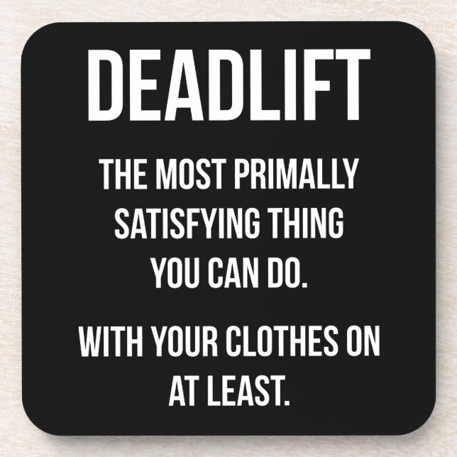 Deadlift - Funny Gym Meme - Novelty Workout Coaster (Front)