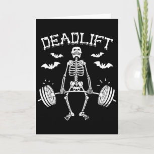 Deadlift Funny Halloween Saying Skeleton Rbell Gym Card