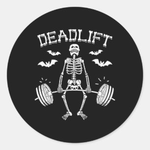 Deadlift Funny Halloween Saying Skeleton Rbell Gym Classic Round Sticker