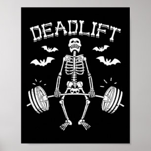 Deadlift Funny Halloween Saying Skeleton Rbell Gym Poster