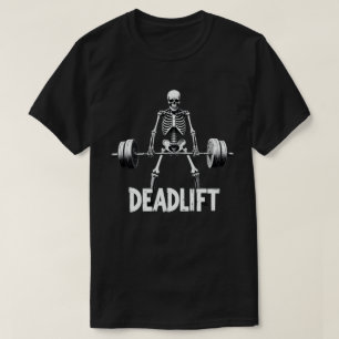 Deadlift Funny Halloween Skeleton Weight Lifting  T-Shirt