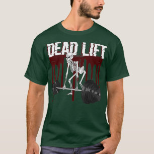 Deadlift Skeleton Weightlifting gym training T-Shirt