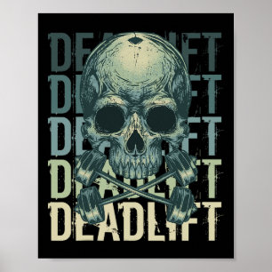 Deadlift Skull Skeleton Workout Powerlifting Gym L Poster