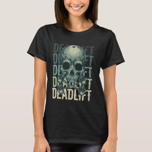 Deadlift Skull Skeleton Workout Powerlifting Gym L T-Shirt