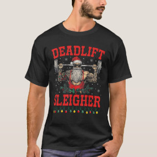 Deadlift Sleigher Swole Santa Christmas Ugly Sweat T-Shirt