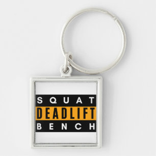 Deadlift Squat and Bench T-Shirt Key Ring