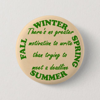 Deadline 6 Cm Round Badge