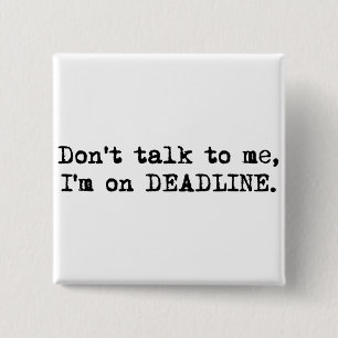 Deadline Button