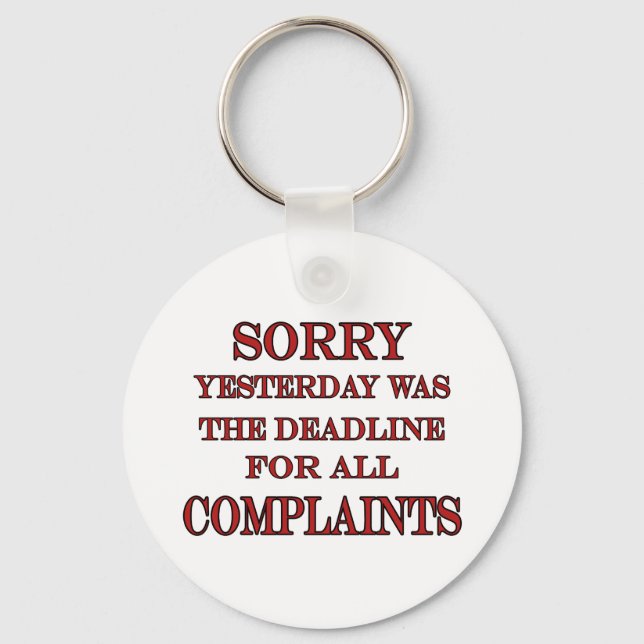 Deadline For Complaints Key Ring (Front)