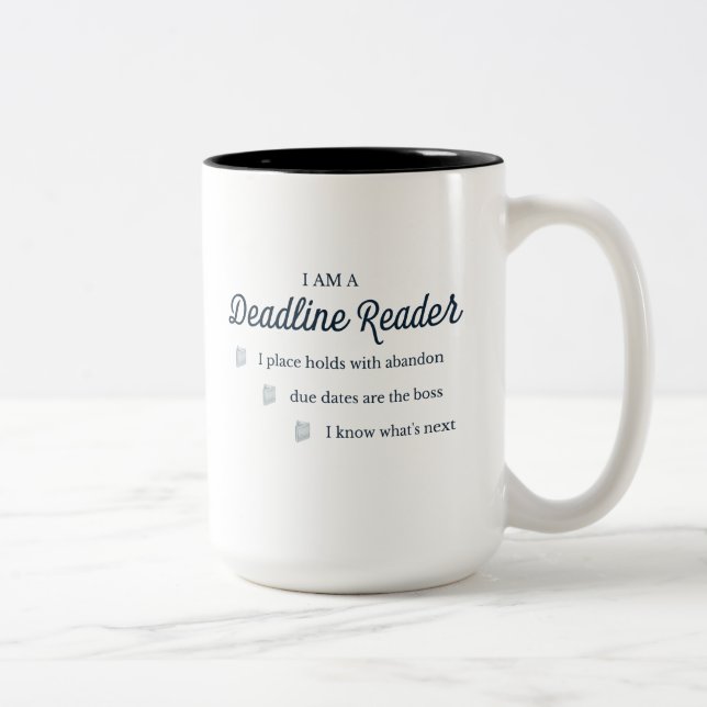 Deadline Reader Mug (Right)