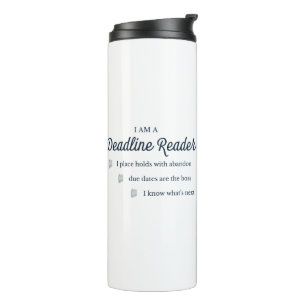 Deadline Reader Thermal Tumbler