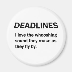 DEADLINES MAGNET