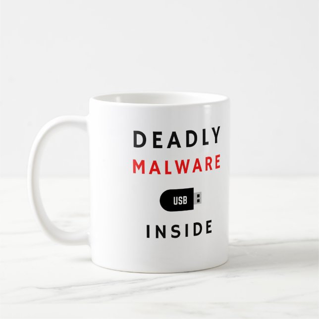 Deadly Malware Cybersecurity - Security Quotes Coffee Mug (Left)