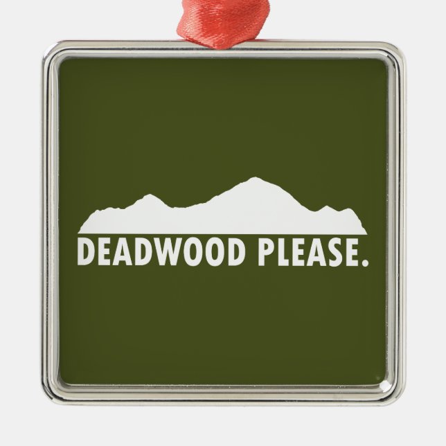 Deadwood South Dakota Please Metal Tree Decoration (Front)