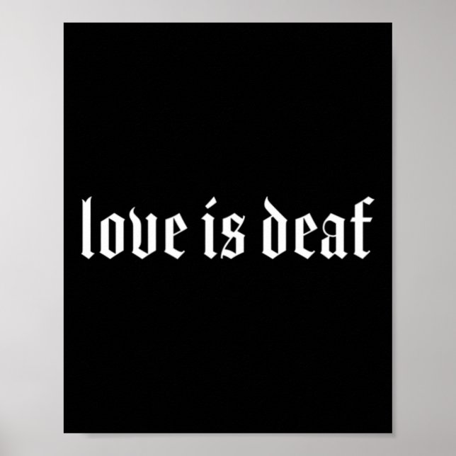 Deaf Asl Hand Gesture Deaf Hearing Loss Awareness  Poster (Front)