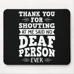Deaf Awareness Hearing Loss And Sign Language 1 Mouse Mat