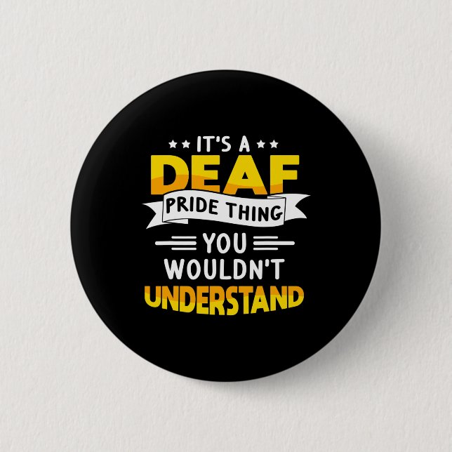 Deaf Awareness Hearing Loss And Sign Language  6 Cm Round Badge (Front)