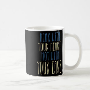 Deaf Awareness Language Deafness Disability Deaf P Coffee Mug