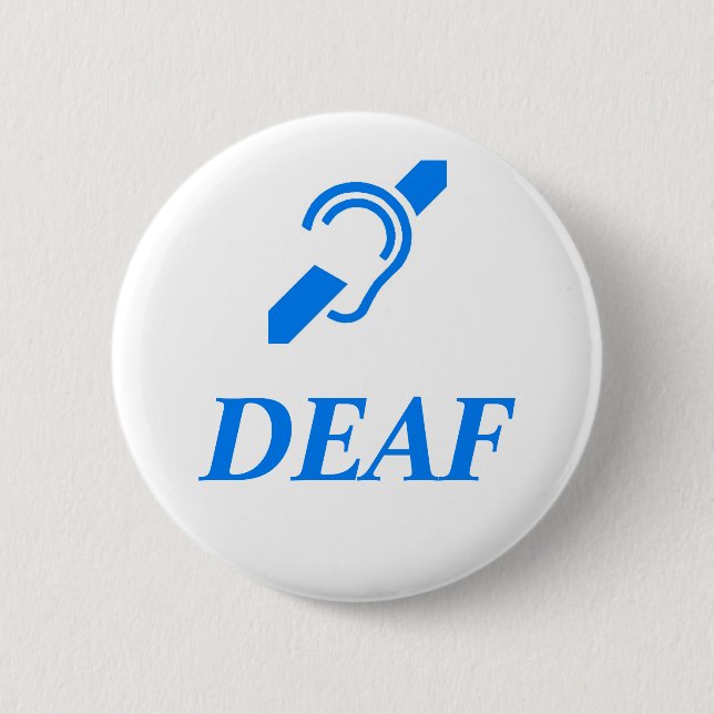 DEAF - Blue on White Background 6 Cm Round Badge (Front)