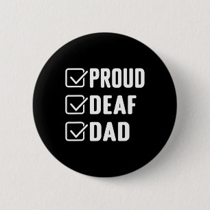 Deaf Dad Asl Hand Gesture Deaf Awareness  6 Cm Round Badge