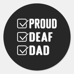 Deaf Dad Asl Hand Gesture Deaf Awareness Classic Round Sticker