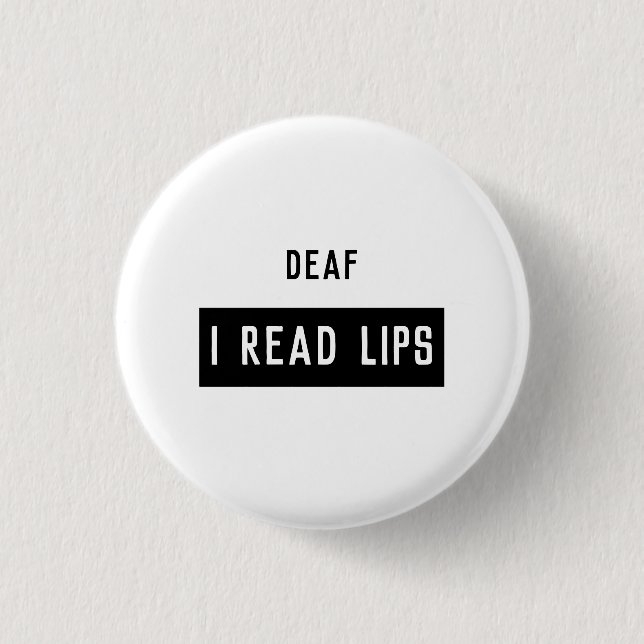 Deaf I READ LIPS 3 Cm Round Badge (Front)