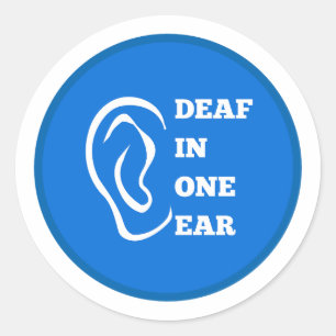 Deaf In One Ear Blue Design Classic Round Sticker