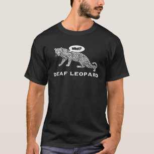 Deaf Leopard Music Band Pun Funny Joke Nerd Appare T-Shirt