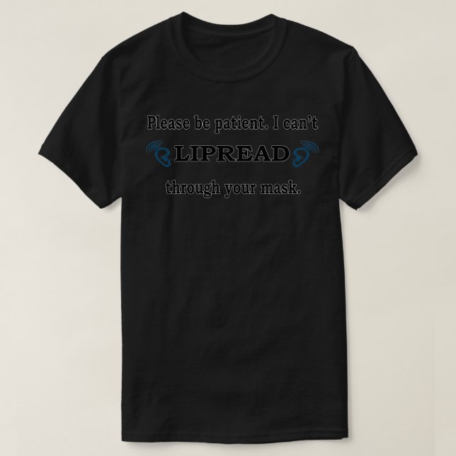 DEAF Lipread Mask Coronavirus Sign Language blue T-Shirt (Design Front)
