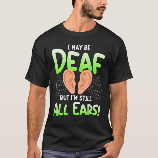 Deaf Pride ASL Sign Language Eyebrows Speak Louder T-Shirt (Front)