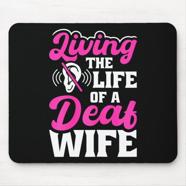 Deaf Pride Hearing Loss Awareness Deaf Awareness  Mouse Mat (Front)