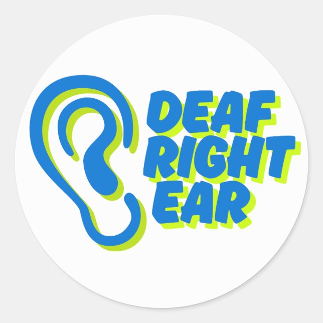 deaf right ear white background classic round sticker (Front)